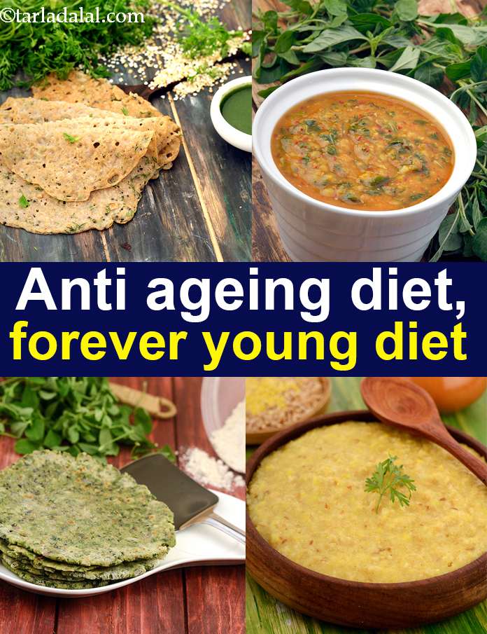 Anti Aging Indian Diet | 180 Forever Young Recipes | Anti Aging Foods |