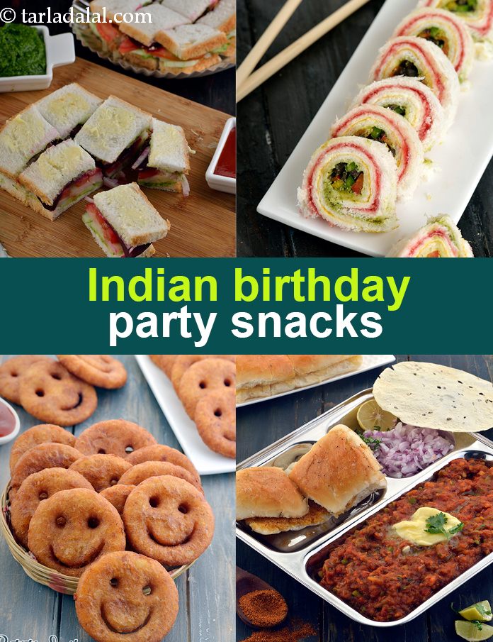 What interesting snacks to serve for Indian Birthday Party!