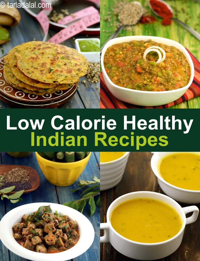 Quick Easy Low Calorie Dinner Recipes For Weight Loss Indian Style