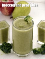broccoli and pear juice recipe | Indian broccoli detox juice | pear apple broccoli juice for weight loss |