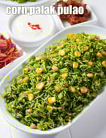 Corn Palak Pulao recipe, Iron Rich Recipes