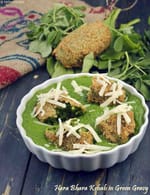 Hara Bhara Kebab in Green Gravy recipe