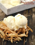 Honey Noodles with Vanilla Ice Cream recipe