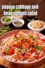 papaya cabbage and bean sprouts salad recipe | Thai papaya bean sprouts salad |