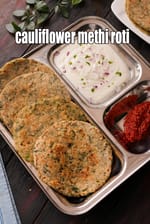 cauliflower methi paratha recipe | healthy gobi methi roti | cauliflower jowar coriander paratha |