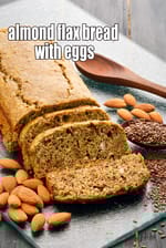 almond flax bread with eggs recipe | Indian style flaxseed almond bread | gluten free almond flaxseed bread loaf |