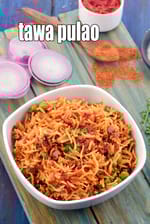 Tawa Pulao, Mumbai style Tawa Pulao Recipe, How to make tava pulao recipe