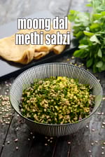 moong dal methi sabzi recipe | healthy methi leaves with moong dal for diabetics, heart patients, pcos, pregnancy |