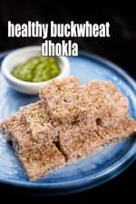 Buckwheat Dhokla recipe | high fibre buckwheat dhokla | healthy