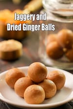 Jaggery and Dried Ginger Balls  | Indian Ayurvedic Ginger Balls for cold, cough |  Digestive Ginger Treats |  Sonth Gur Vati |