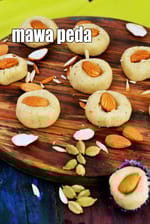 Mawa Peda, Quick Mava Peda, Khoya Peda recipe, Peda Recipe