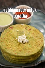 gobhi paneer palak paratha recipe | spinach and cauliflower paratha | healthy Punjabi gobhi paratha |