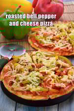 roasted bell pepper and cheese pizza recipe | pizza with roasted pepper and mozzarella cheese |