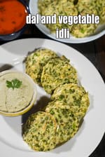 dal and vegetable idli recipe | instant dal vegetable idli | no rice idli | healthy Vitamin B1, Folic Acid rich idli |