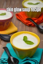 skin glow soup | cold cucumber mint soup | healthy Indian skin soup |