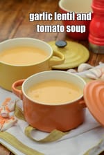 garlic lentil and tomato soup recipe | Indian lentil tomato soup | healthy lentil vegetable soup |