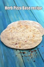Herb Pizza Base recipe | Indian style herb pizza base |