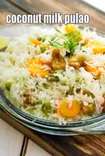 Coconut Pulao recipe, Indian Quick Recipes