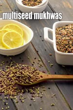 multiseed mukhwas | multi seed mukhwas | 4 seed healthy Indian mouth freshener |