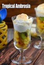 Tropical Ambrosia | Tropical Fruit Salad | Creamy Coconut Fruit Salad |