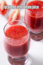 lycopene rich tomato juice recipe | good for heart Indian homemade tomato juice | anti inflammatory juice |