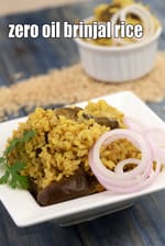 zero oil brinjal rice | healthy brown rich khichdi | pressure cooked no oil khichdi |