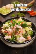 dalia and vegetable salad recipe | Indian broken wheat vegetable salad | healthy dalia salad  |