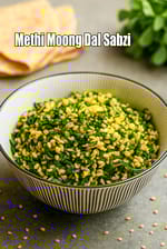 Methi Moong Dal Sabzi | healthy Methi Moong Dal Dry Sabzi | Fenugreek Leaves with Yellow Lentils |