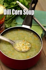 Dill Corn Soup recipe, Gourmet Recipes