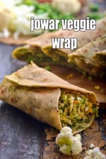 jowar veggie wrap recipe | healthy jowar vegetable roti | Indian sorghum veg wrap |