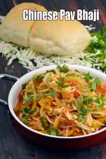 Chinese Street-Style Pav Bhaji | Indo-Chinese  Schezwan Veg Pav Bhaji | Hakka Pav Bhaji Mix |