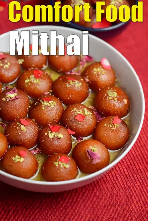 Comfort Food Mithai, Indian Desserts
