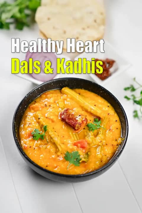 Healthy Heart Dals & Kadhis
