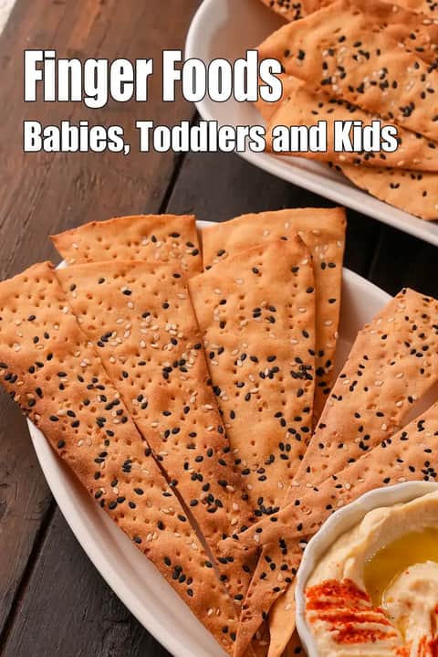 Finger Foods for Babies, Toddlers and Kids