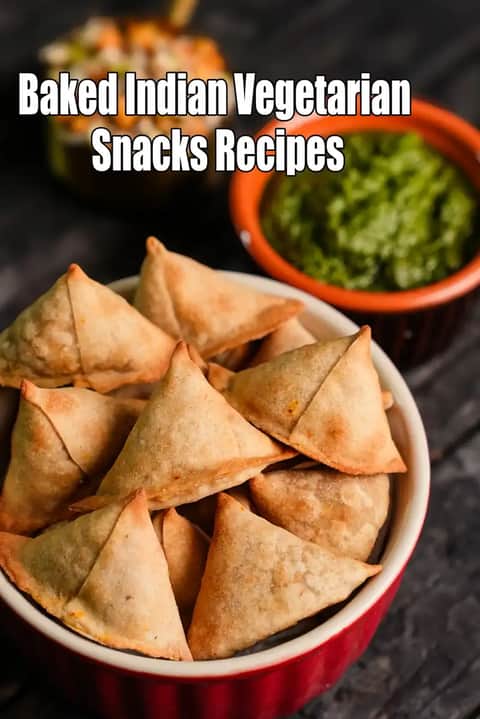 Baked Indian Vegetarian Snacks