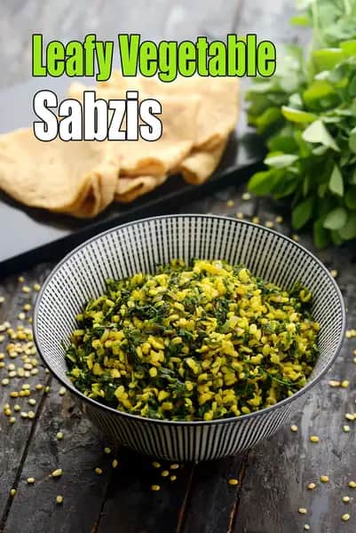 Leafy Vegetable Sabzis