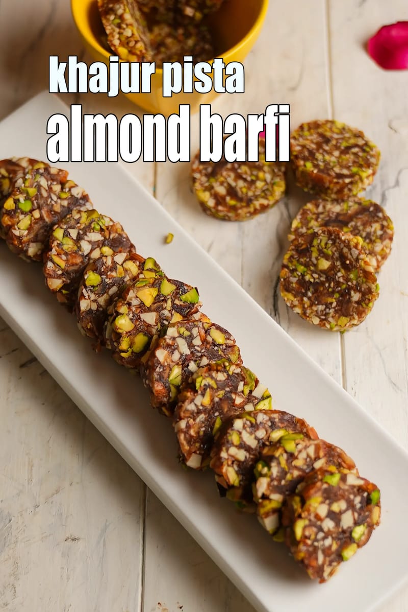 Khajur pista almond barfi recipe | no sugar khajur almond mithai | healthy sugar free Indian barfi | | Tarla Dalal