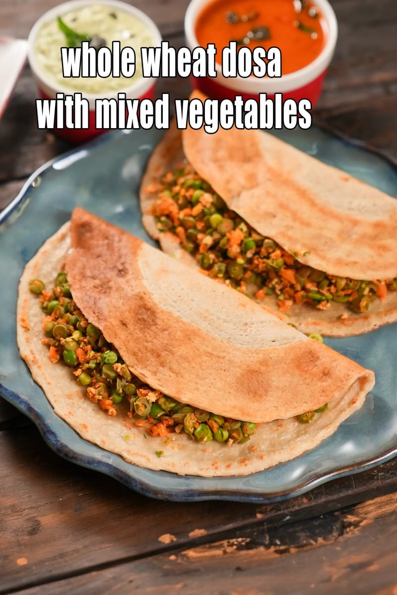Whole wheat dosa with mixed vegetables recipe | healthy godhuma dosa | vegetable whole wheat dosa |  | Tarla Dalal