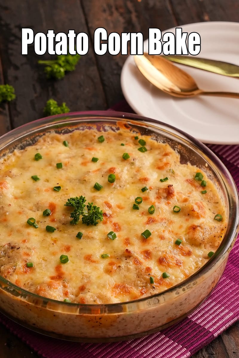 Potato corn bake recipe | Indian style corn potato bake | cheesy potato bake | Tarla Dalal