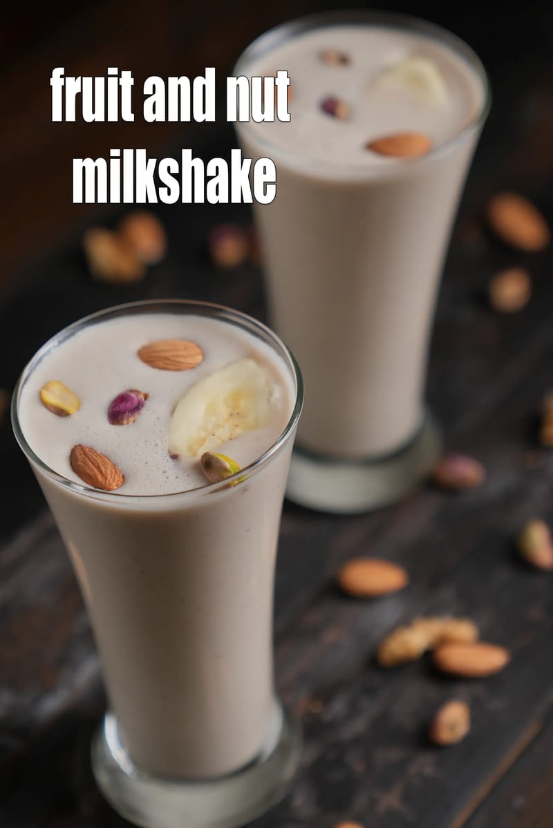 Fruit and nut milkshake recipe | healthy Indian fruit and nut milkshake | fruit and nut milkshake for weight loss | | Tarla Dalal