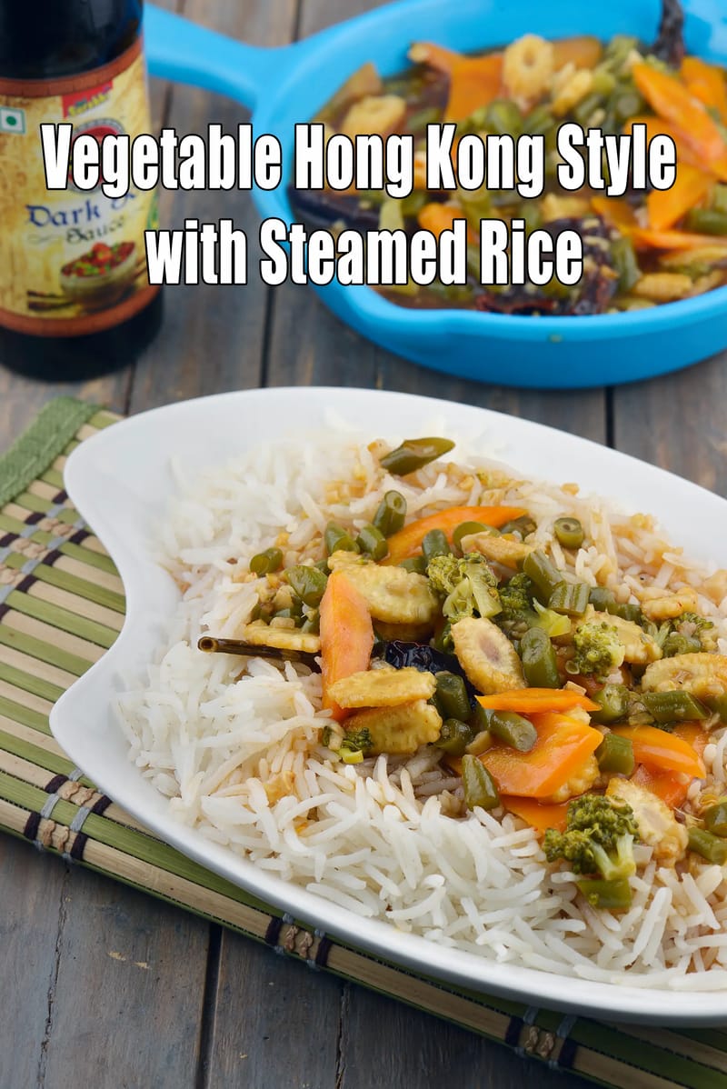Vegetable Hong Kong Style with Steamed Rice recipe | Tarla Dalal