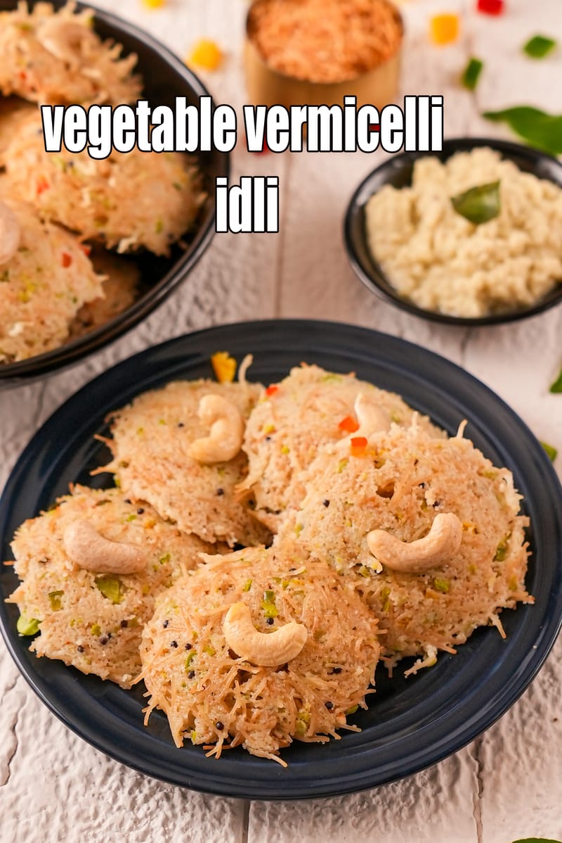 Vegetable vermicelli idli recipe | vermicelli idli for chronic kidney disease | healthy vermicelli vegetable idli | | Tarla Dalal