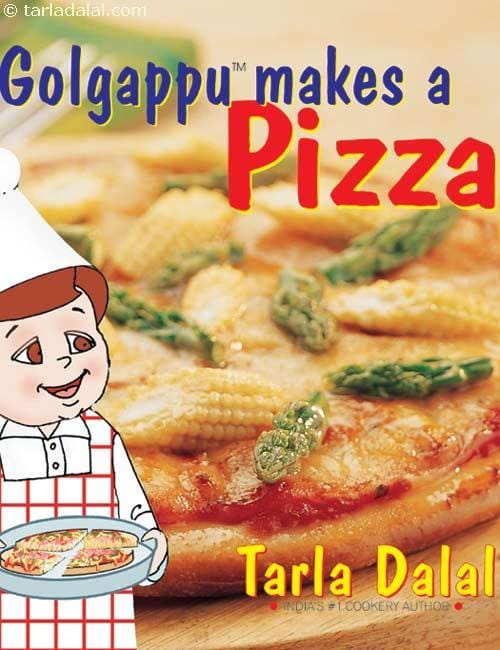 Golgappu Makes Pizza ( 2-8 Year Old Kids ) | Tarla Dalal