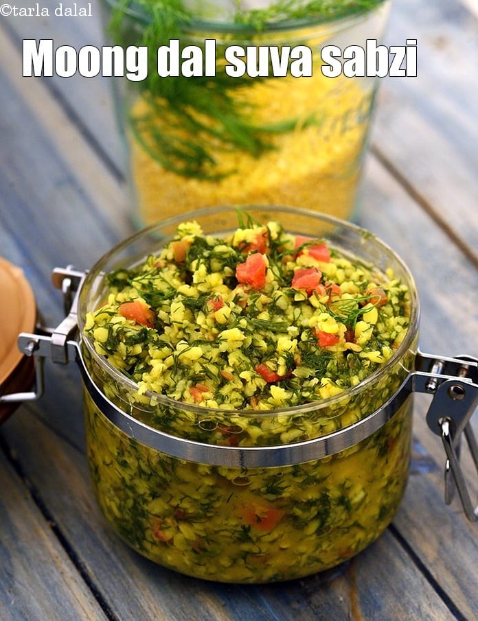 Moong dal suva sabzi recipe | zero oil sabzi | moong dal tomato shepu sabzi | Tarla Dalal