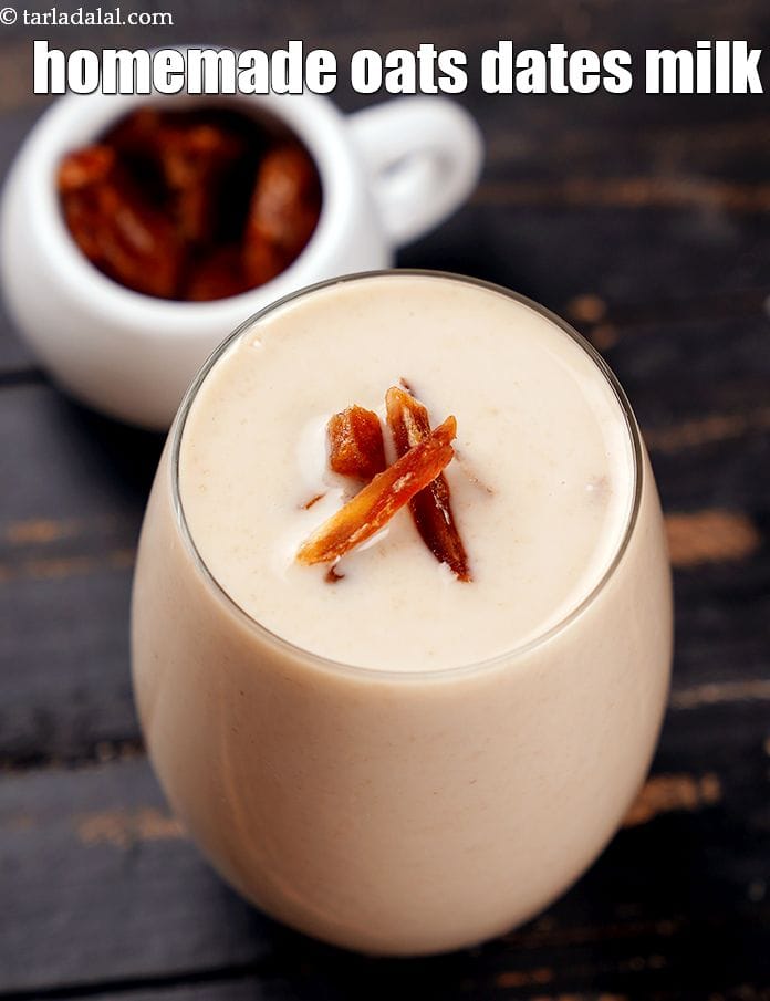 Homemade oats dates milk recipe | Indian oat dates milk with no sugar | healthy oats dates milk made from quick cooking rolled oats | | Tarla Dalal