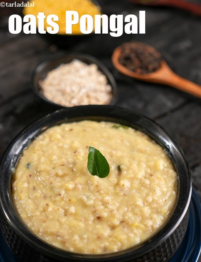 Oats Pongal recipe | South Indian style savoury oats Pongal | healthy oats Pongal | | Tarla Dalal