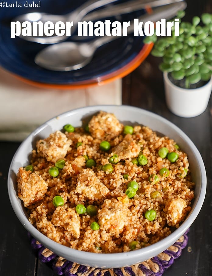  paneer matar kodri recipe | healthy paneer varagu pulao | foxtail millet Indian cottage cheese rice |  | Tarla Dalal