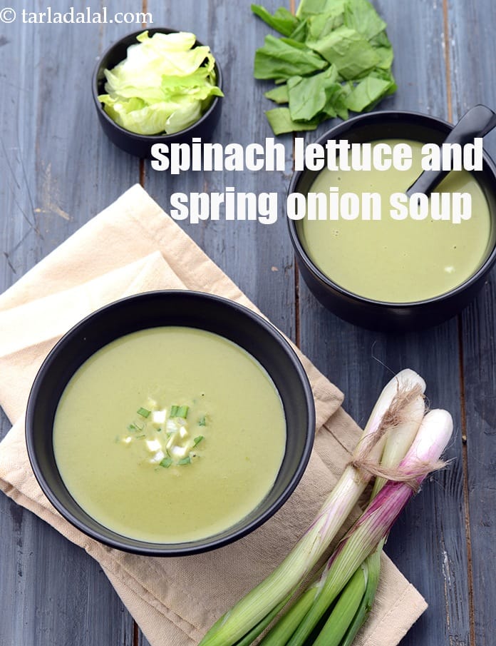 Spinach lettuce and spring onion soup recipe | healthy green spring soup | Indian style spring onion and spinach soup |  | Tarla Dalal