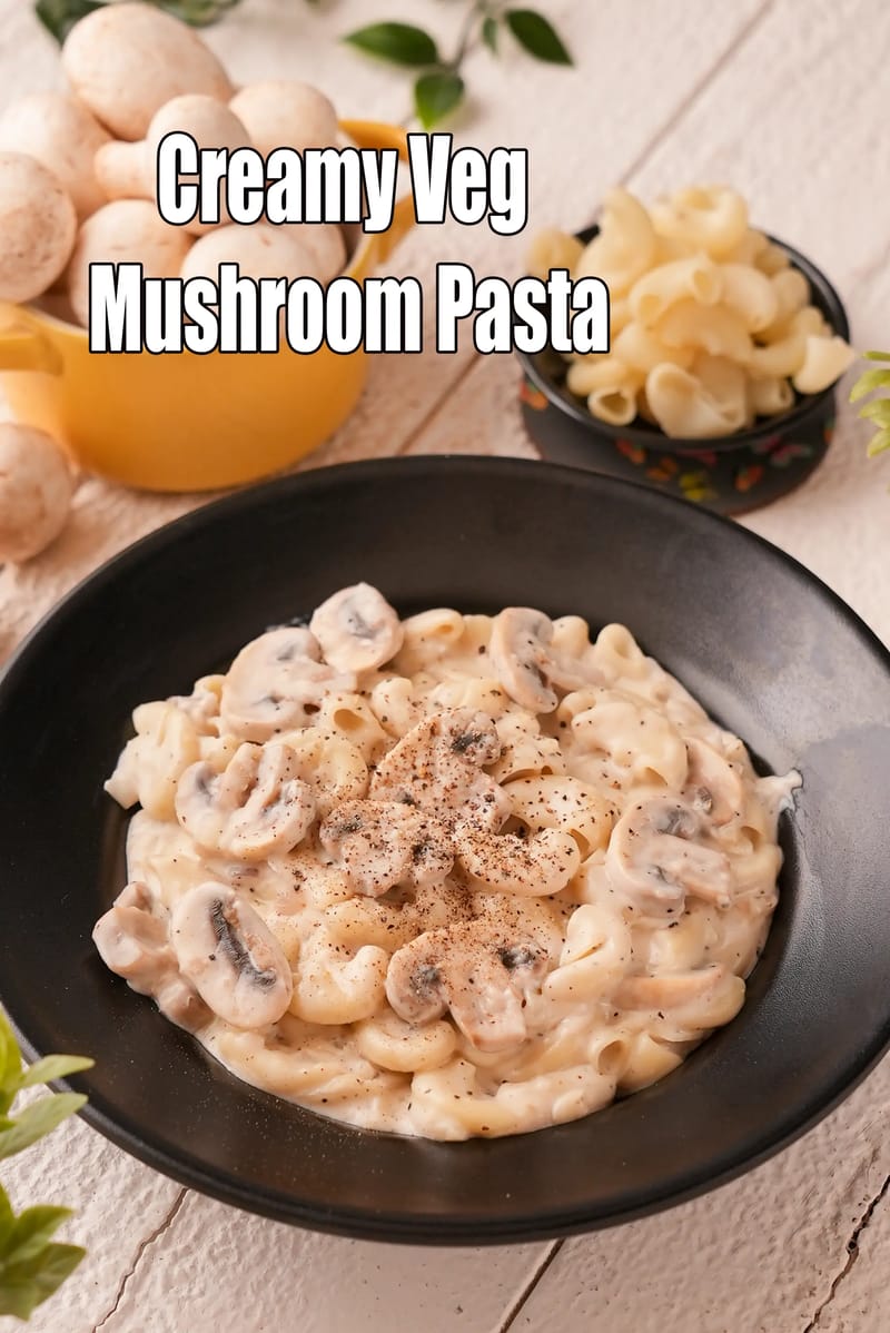 Creamy Veg Mushroom Pasta | Tarla Dalal