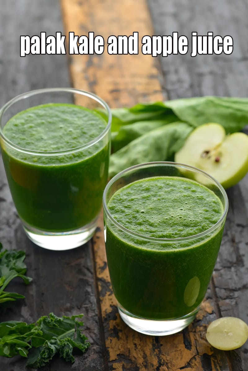 Palak kale and apple juice recipe | healthy kale spinach apple juice for IBS | apple green juice | | Tarla Dalal